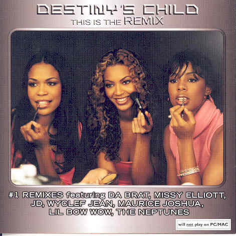 This Is the Remix Destiny's Child