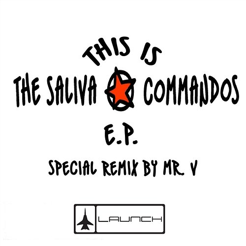 This Is The Saliva Commandos EP The Saliva Commandos
