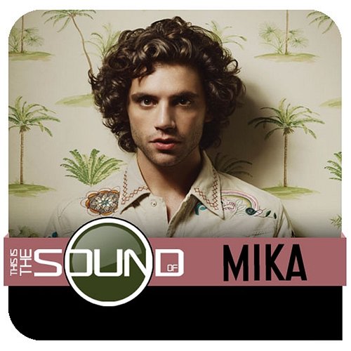 This Is The Sound Of...MIKA MIKA