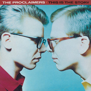 This Is The Story The Proclaimers