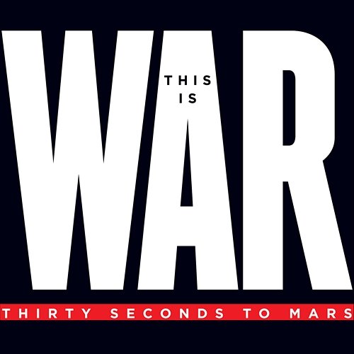 This Is War Thirty Seconds To Mars