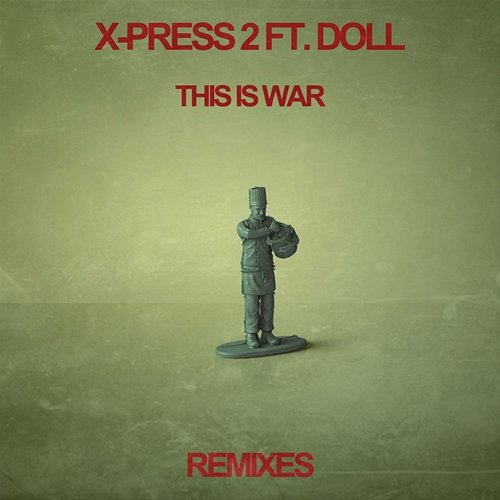 This Is War X-Press 2, Doll