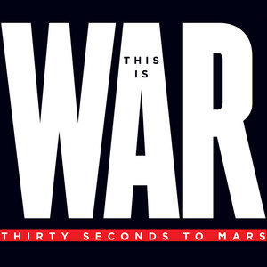 This Is War 30 Seconds To Mars
