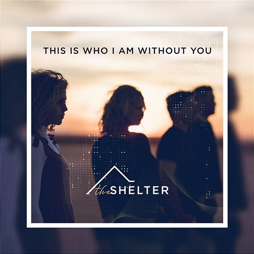 This Is Who I Am Without You The Shelter, Arnold de Wet
