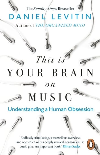 This is Your Brain on Music: Understanding a Human Obsession Levitin Daniel