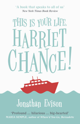 This is Your Life, Harriet Chance! Evison Jonathan