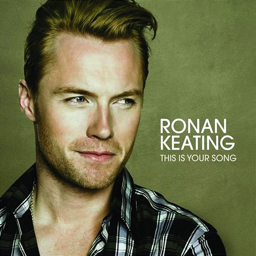 This Is Your Song Ronan Keating