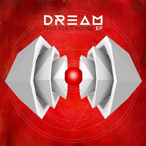 This Isn't House EP Dream