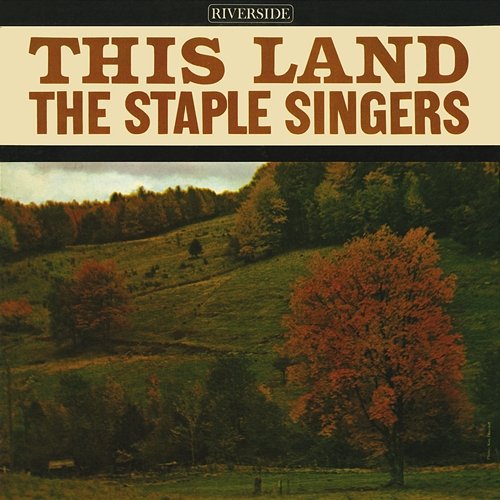 This Land The Staple Singers