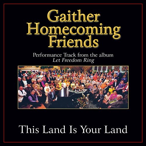 This Land Is Your Land Bill & Gloria Gaither