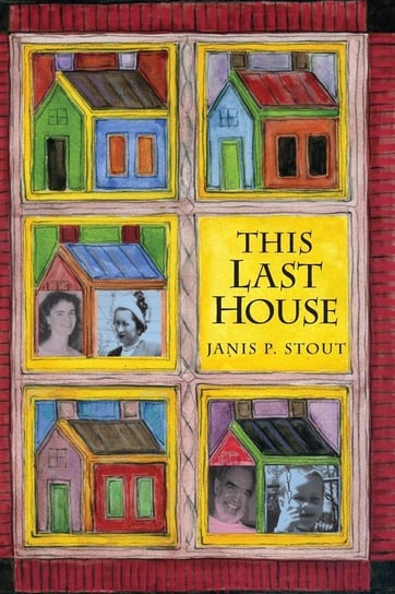 This Last House Stout Janis P.