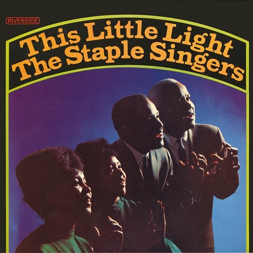 This Little Light The Staple Singers