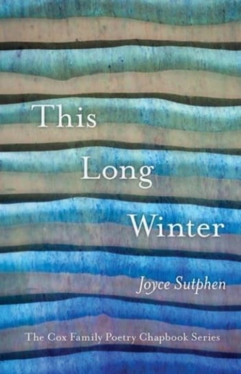 This Long Winter Joyce Sutphen