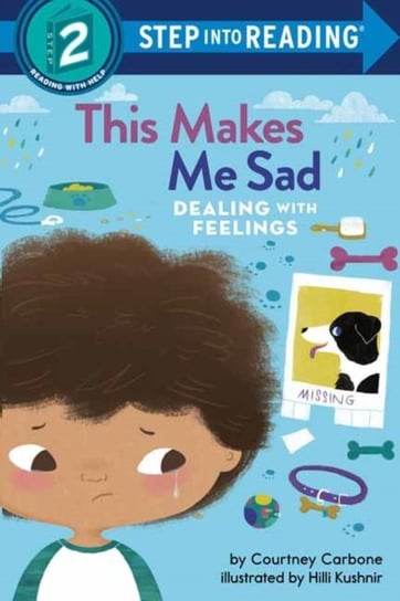 This Makes Me Sad: Dealing with Feelings Carbone Courtney, Hilli Kushnir