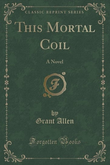 This Mortal Coil Allen Grant