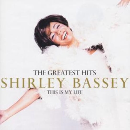 This My Life, The Greatest Hits Bassey Shirley
