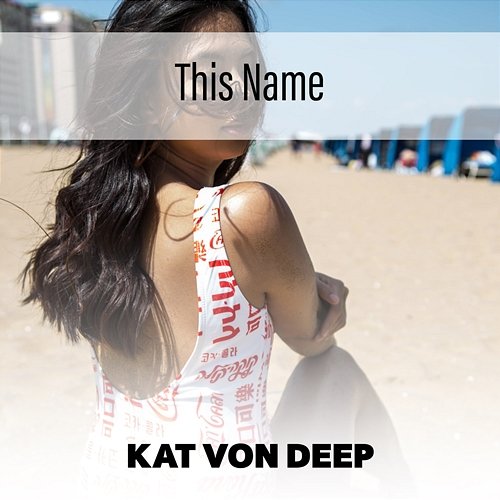 This Name Kat Von Deep