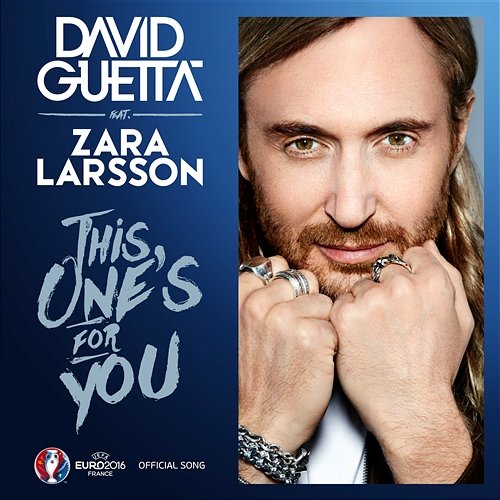 This One's for You (Official Song UEFA EURO 2016) David Guetta