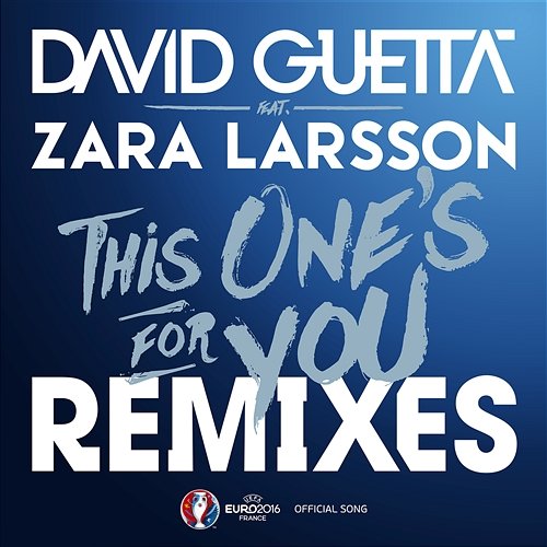 This One's for You [Official Song UEFA EURO 2016] David Guetta