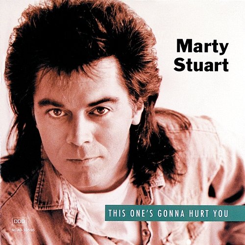 This One's Gonna Hurt You Marty Stuart