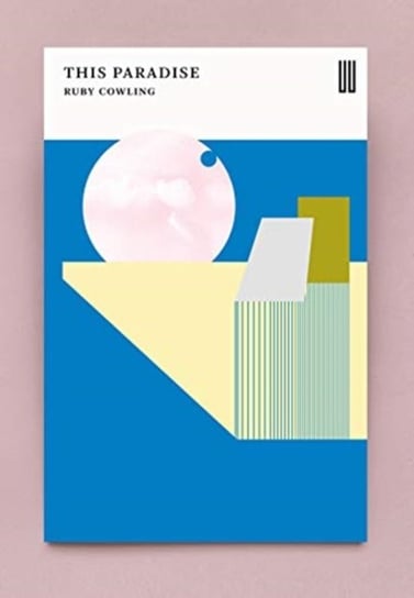 This Paradise: Stories Ruby Cowling