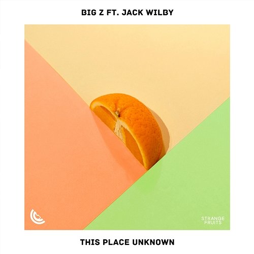 This Place Unknown Big Z feat. Jack Wilby