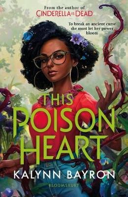 This Poison Heart: From the author of the TikTok sensation Cinderella is Dead Bayron Kalynn