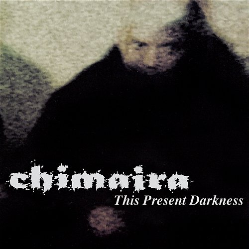 This Present Darkness Chimaira