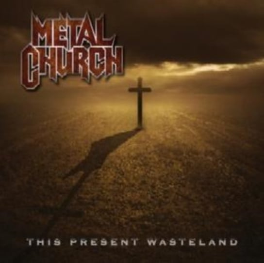 This Present Wasteland Metal Church