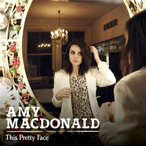 This Pretty Face Amy Macdonald