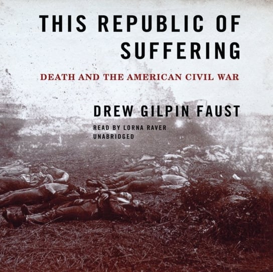 This Republic of Suffering Faust Drew Gilpin