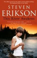 This River Awakens Erikson Steven
