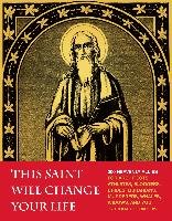 This Saint Will Change Your Life Craughwell Thomas J.