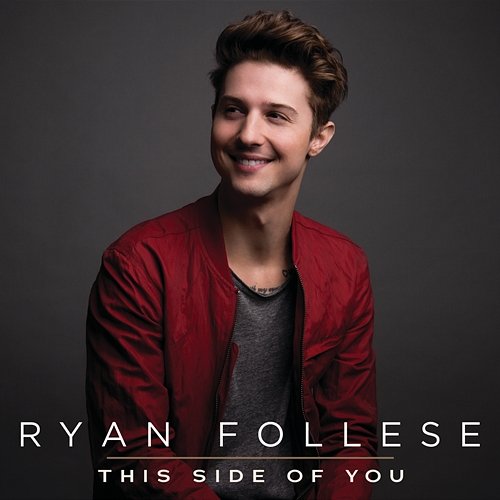 This Side Of You Ryan Follese