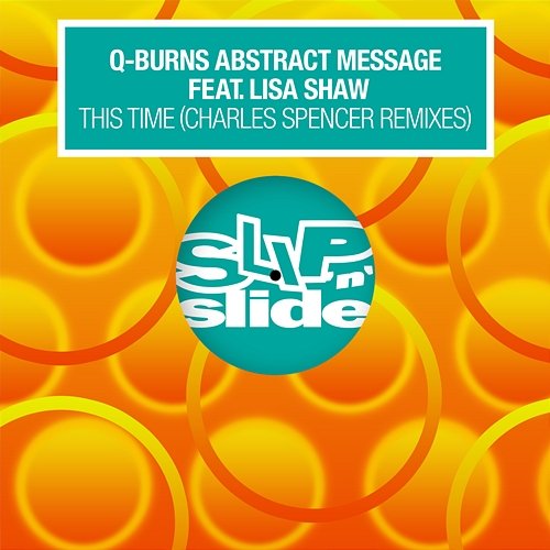 This Time Q-Burns Abstract Message feat. Lisa Shaw