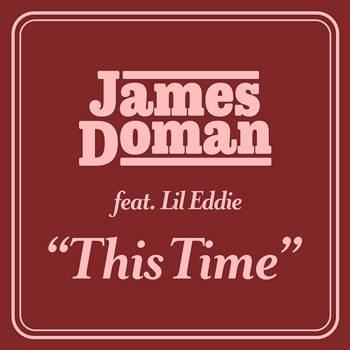 This Time Lil Eddie, James Doman