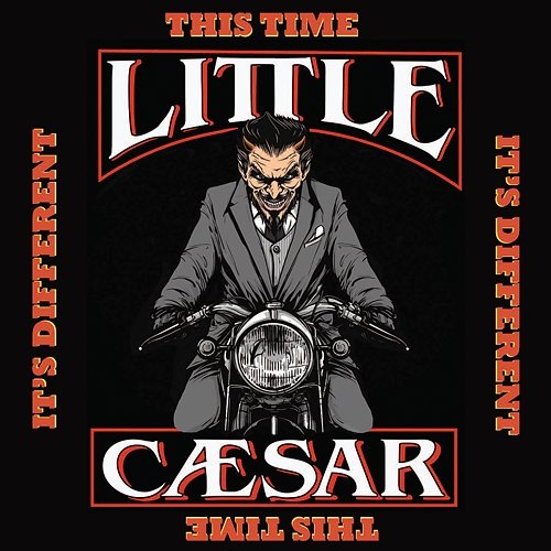 This Time It's Different Little Caesar