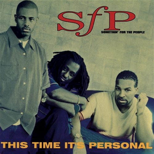 This Time It's Personal Somethin' For The People