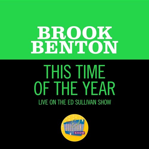 This Time Of The Year Brook Benton