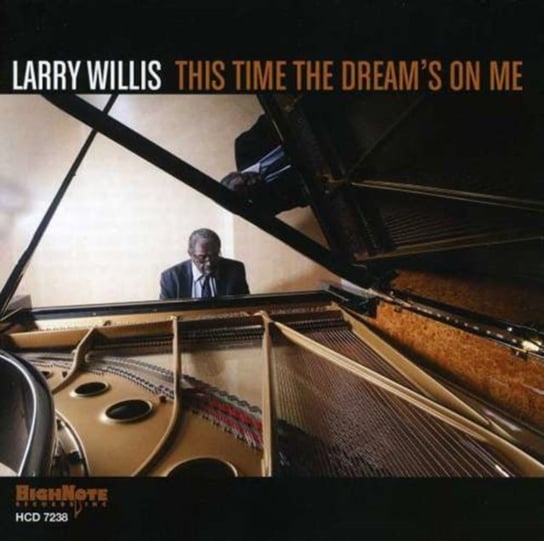 This Time The Dream's On Me Willis Larry