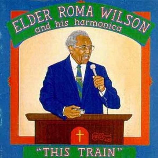 This Train Elder Roma Wilson