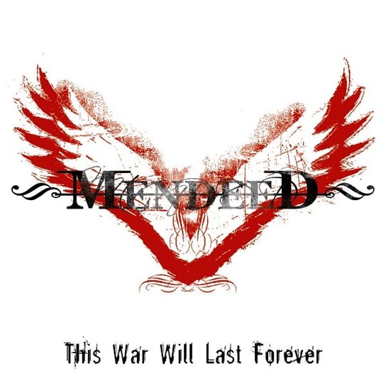 This War Will Last Forever Mendeed
