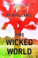 This Wicked World Lange Richard