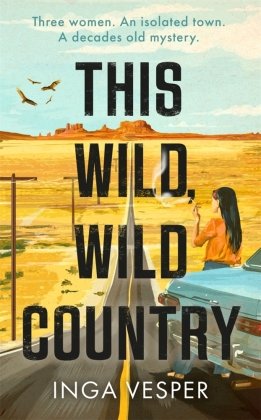 This Wild, Wild Country Bonnier Books UK
