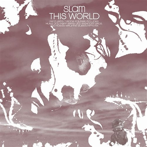 This World Slam feat. Tyrone Palmer