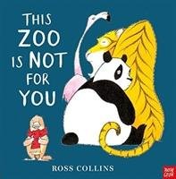 This Zoo is Not for You Collins Ross
