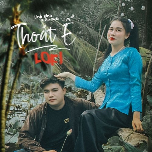 Thoát Ế Linh Xinh & Star Online