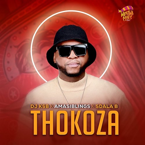 Thokoza DJ KSB, AmaSiblings, & Sdala B