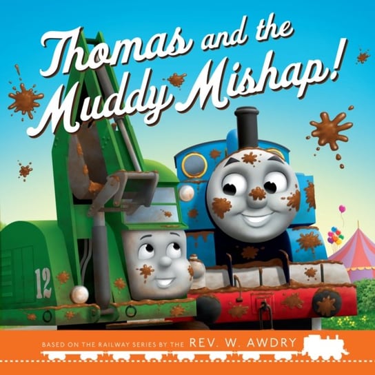 Thomas and the Muddy Mishap Opracowanie zbiorowe