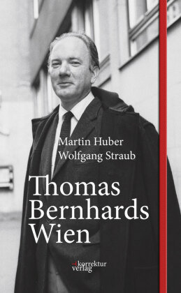 Thomas Bernhards Wien Korrektur Verlag